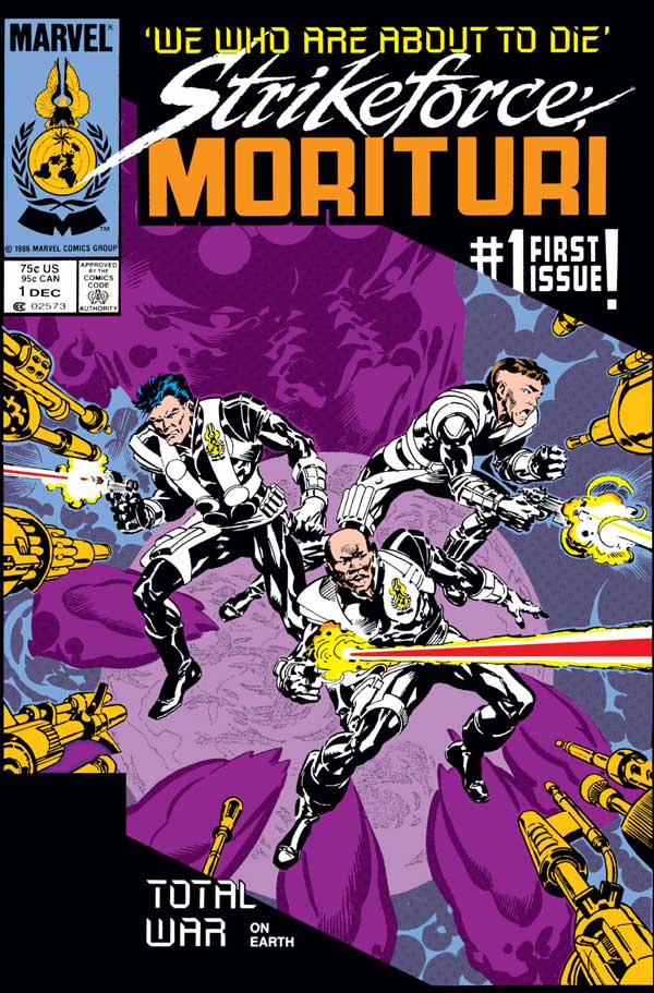 Strikeforce: Morituri #1 - Though Some Have Named Thee So... released by Marvel on December 1, 1986