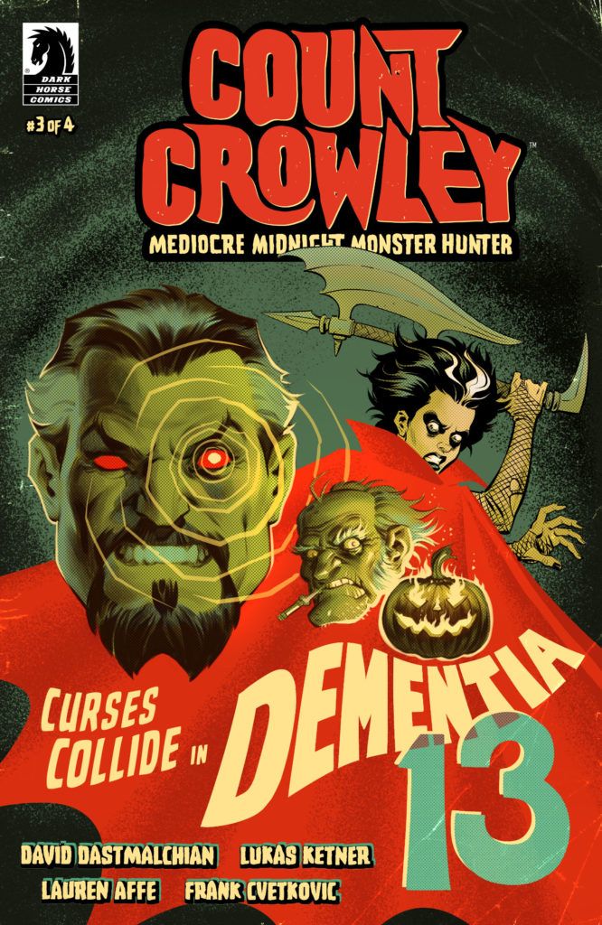 Count Crowley: Mediocre Midnight Monster Hunter #3 (Dark Horse Comics) Preview