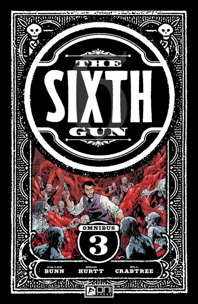 The Sixth Gun Omnibus Vol. 3 (Softcover) - Oni Press