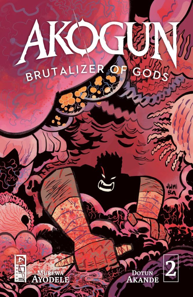 Akogun: Brutalizer of Gods #2 (Oni Press)