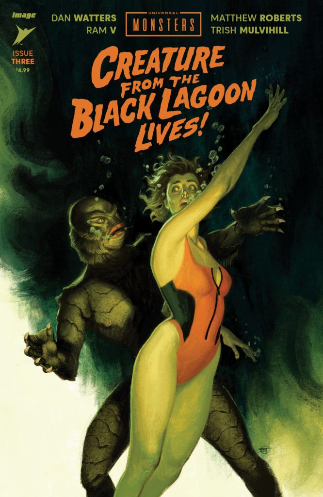 Universal Monsters: Creature from the Black Lagoon Lives! #3 (Skybound) First Look