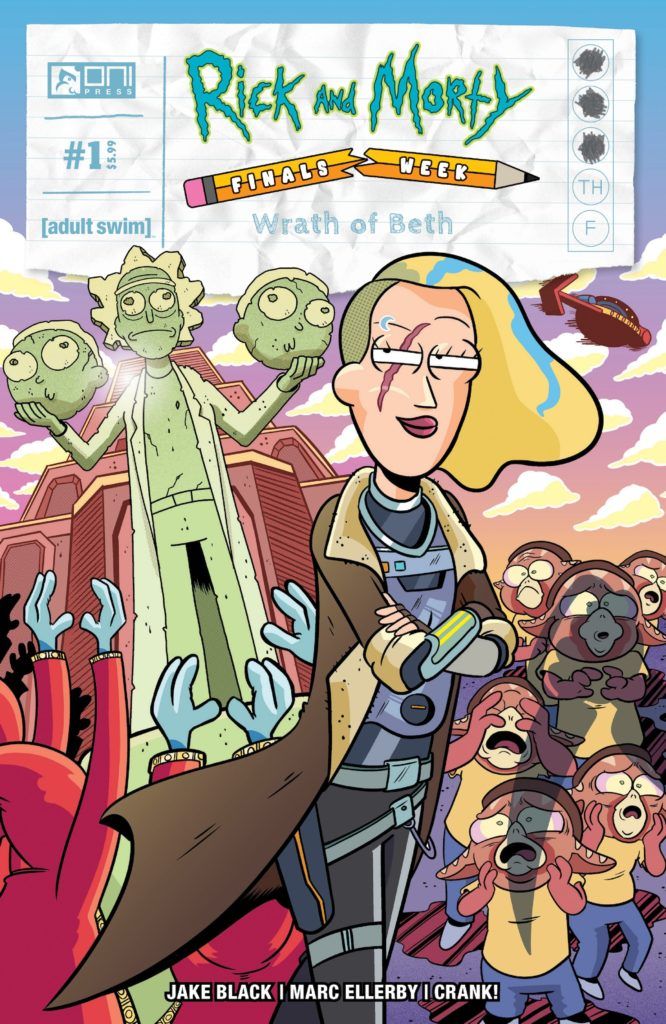 Rick and Morty: Finals Week - The Wrath of Beth #1 (Oni Press) New Comics