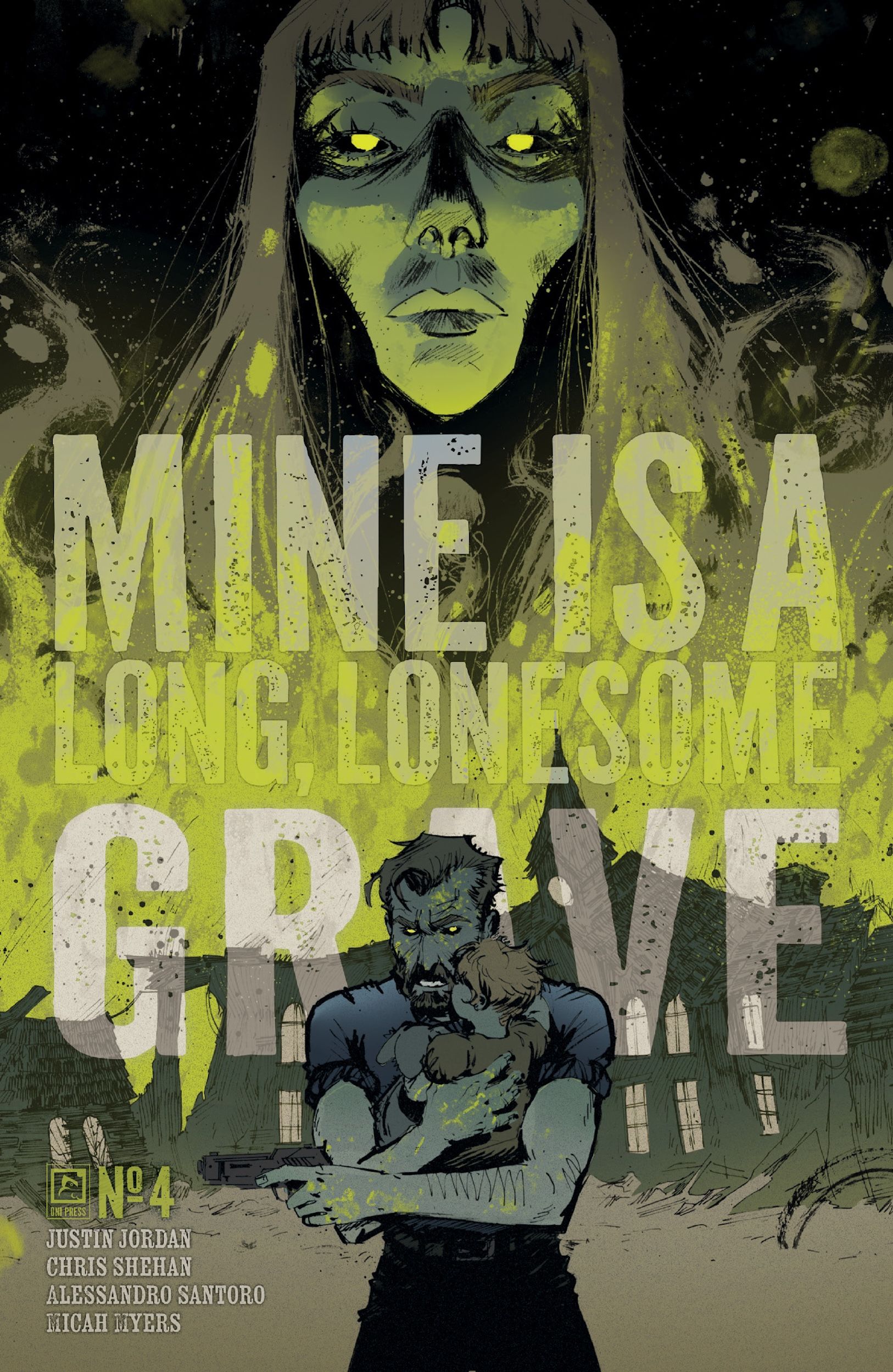 Mine Is A Long, Lonesome Grave #4 Review: Oni Press Delivers Pulse-Pounding Apex